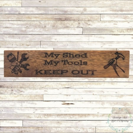 My Shed, My Tools, Keep Out Sign