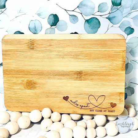Chopping Board - Mini Miles Apart but Close at Heart