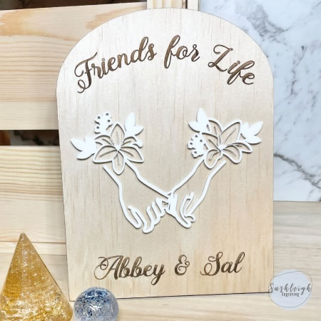 Friends for Life Plaque
