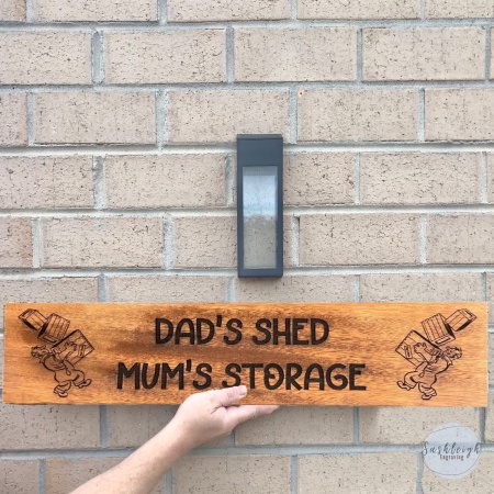 Dads Shed Mums Storage Sign