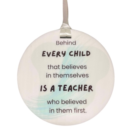 Teacher Ornament - Behind every child